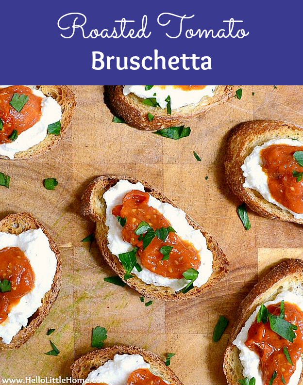 How to make Pan Roasted Tomato Bruschetta with Ricotta … the perfect party recipe! This easy Roasted Tomato Bruschetta recipe make a delicious and simple appetizer, snack, or even light lunch or dinner. It’s a healthy appetizer that makes great party food. This homemade tomato crostini recipe is an easy Italian-inspired vegetarian appetizer that everyone will love! | Hello Little Home