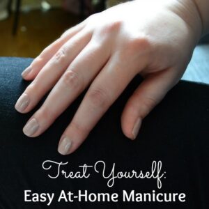 Easy At-Home Manicure Treat Yourself! | Hello Little Home
