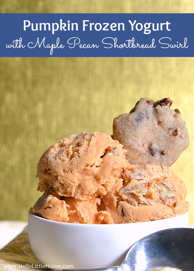 Pumpkin Frozen Yogurt with Maple Pecan Shortbread Swirl ... treat yourself this delicious fall dessert! | Hello Little Home