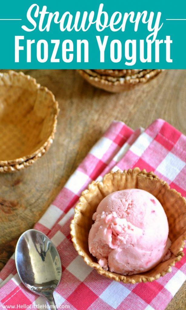 Strawberry Frozen Yogurt (Easy Recipe) | Hello Little Home
