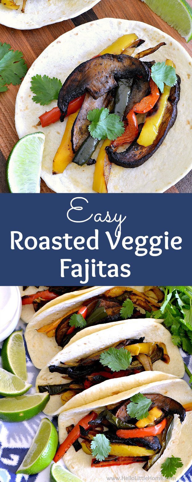 Easy Roasted Veggie Fajitas