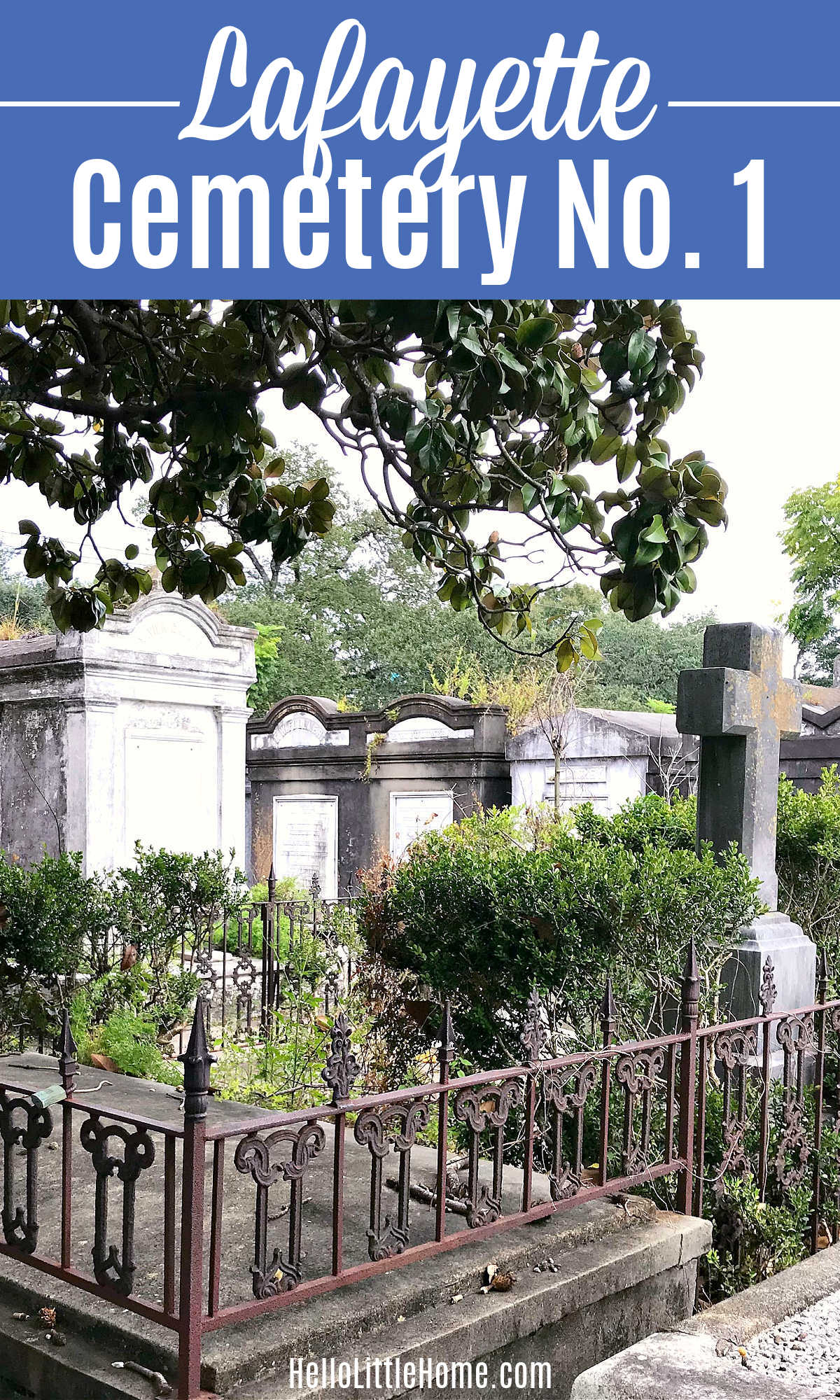 Lafayette Cemetery No. 1 in New Orleans