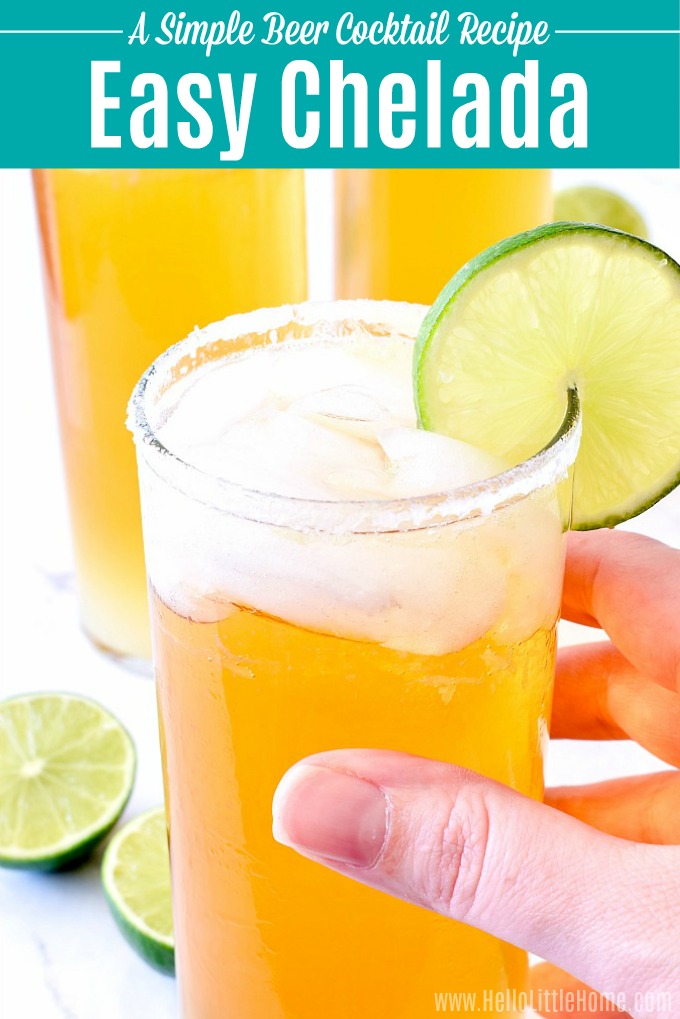 Learn how to make a Chelada! This easy Chelada recipe is a quick beer cocktail (beertail) that’s ready in minutes. Make this easy Mexican Beer Cocktail recipe with simple ingredients: beer, lime, and salt! This Chelada recipe is a light, citrusy, refreshing beer drink that’s perfect for summer parties or anytime you want an easy drink! | Hello Little Home #chelada #beer #beercocktail #mexicanfood #mexicandrink #mexicanbeercocktail #beerdrink #beertail #summercocktail #partyideas #partyfood