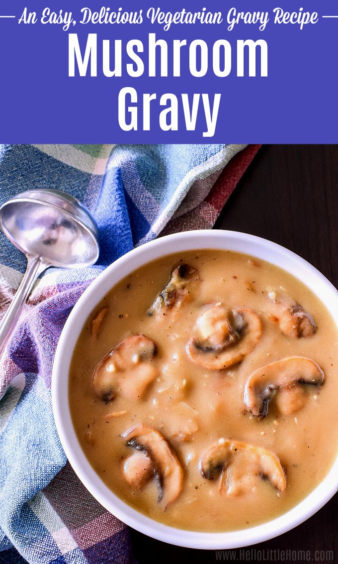 A vegetarian mushroom gravy recipe topped with sliced mushrooms and served in a white bowl.
