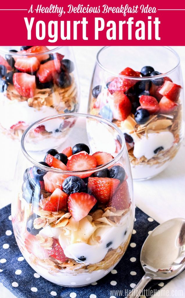 Yogurt Parfait (Quick + Easy Recipe) Hello Little Home