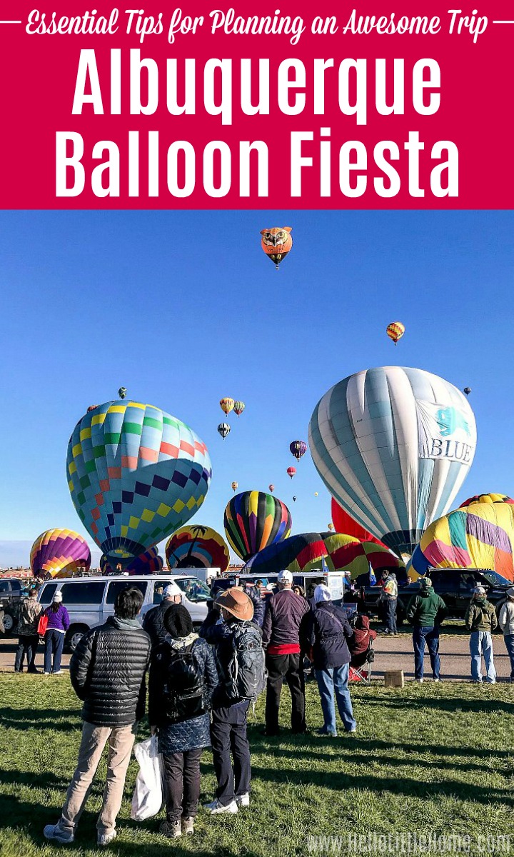 Albuquerque Balloon Fiesta ... How to Plan the Perfect Trip