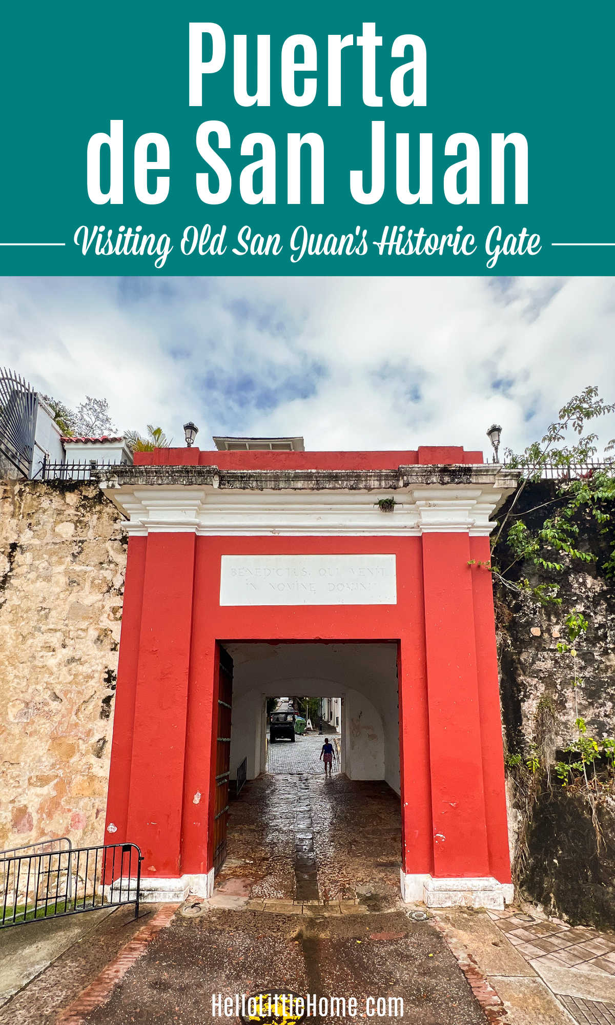 Puerta de San Juan ... Visiting Old San Juan\'s Historic Gate