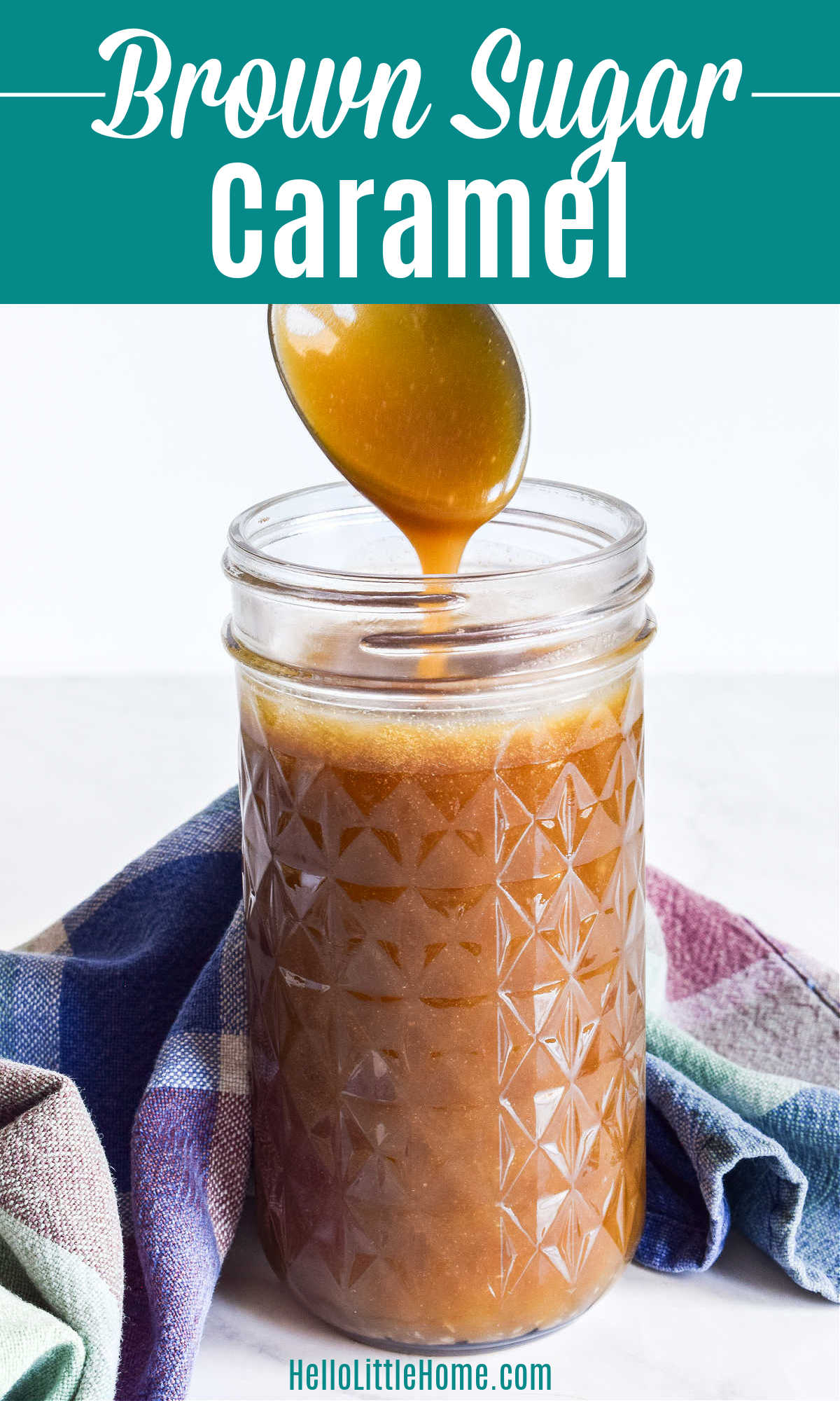 A spoon drizzling Brown Sugar Caramel into a jar.